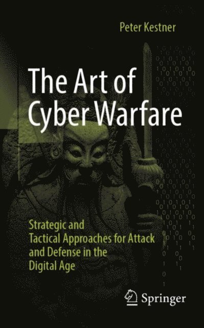 Peter Kestner - Art of Cyber Warfare, E-bok. Tillgänglighet: Lägg i varukorg