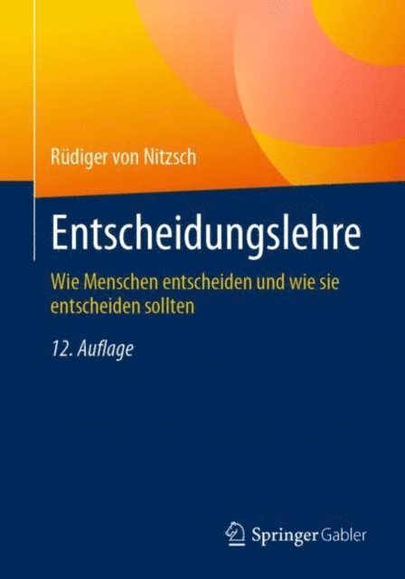 Rudiger von Nitzsch - Entscheidungslehre, E-bok