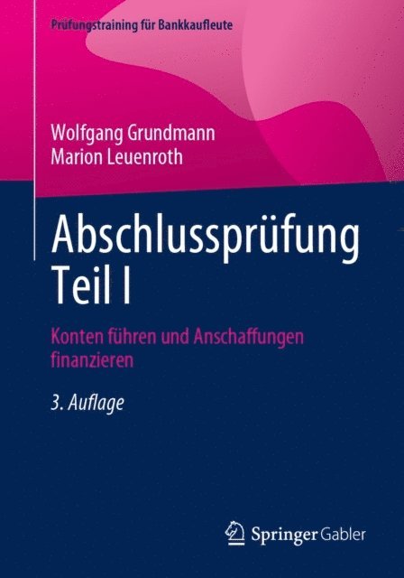 Marion Leuenroth, Wolfgang Grundmann - Abschlussprüfung Teil I, E-bok