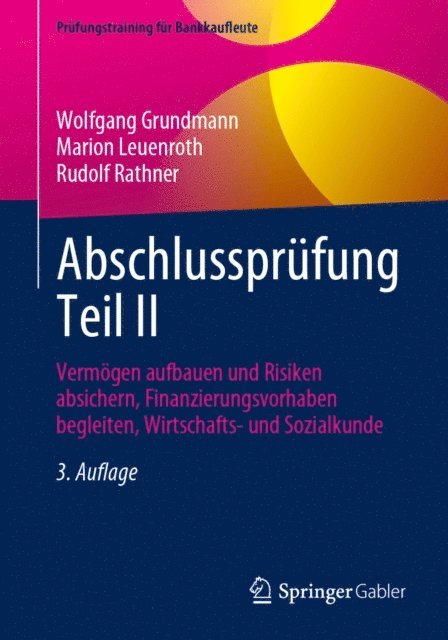 Rudolf Rathner, Marion Leuenroth, Wolfgang Grundmann - Abschlussprüfung Teil II, E-bok
