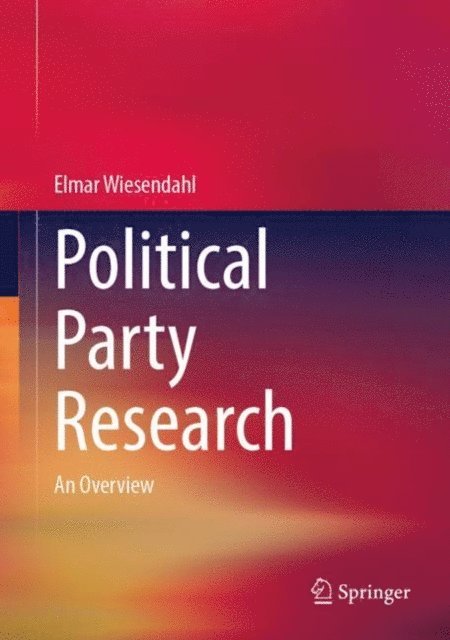 Elmar Wiesendahl - Political Party Research, E-bok