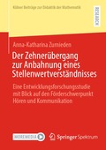 Der Zehner�bergang zur Anbahnung eines Stellenwertverst�ndnisses