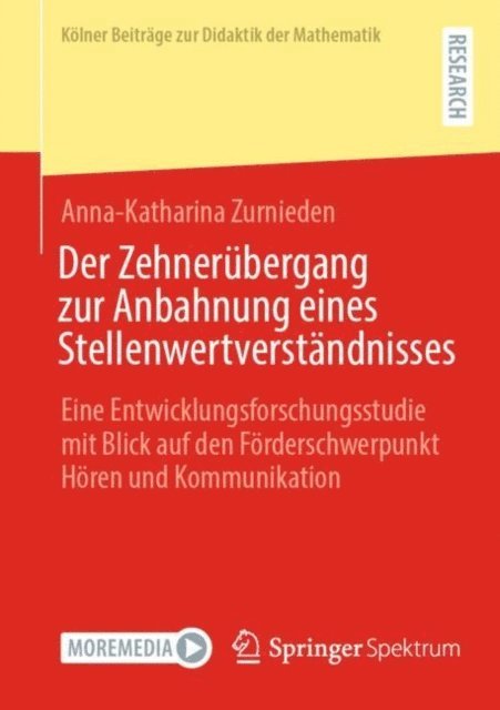 Anna-Katharina Zurnieden - Der Zehnerübergang zur Anbahnung eines Stellenwertverständnisses, E-bok