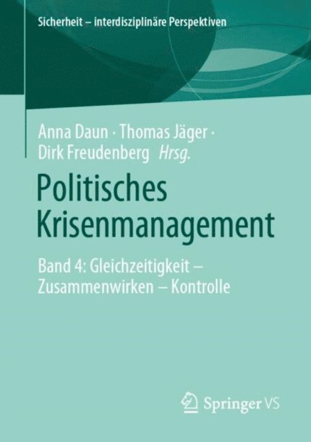 Dirk Freudenberg, Thomas Jager, Anna Daun - Politisches Krisenmanagement, E-bok