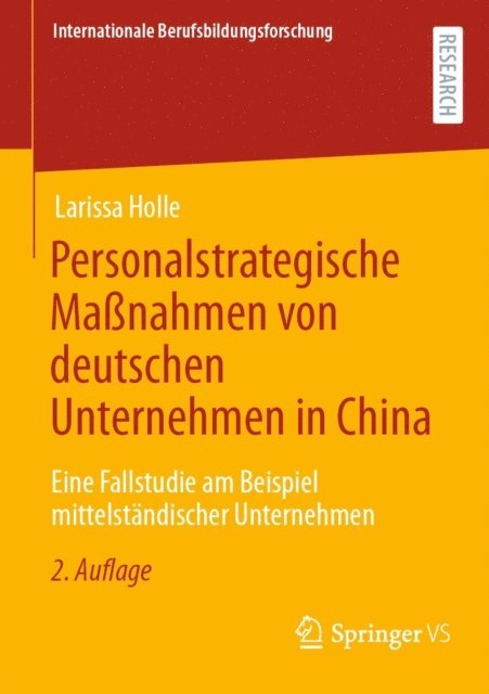 Larissa Holle - Personalstrategische Maßnahmen von deutschen Unternehmen in China, E-bok