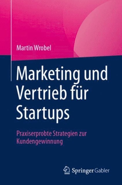 Martin Wrobel - Marketing und Vertrieb für Startups, E-bok
