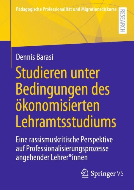 Dennis Barasi - Studieren unter Bedingungen des ökonomisierten Lehramtsstudiums, E-bok