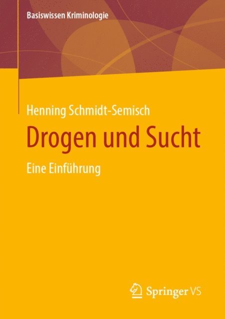 Henning Schmidt-Semisch - Drogen und Sucht, E-bok