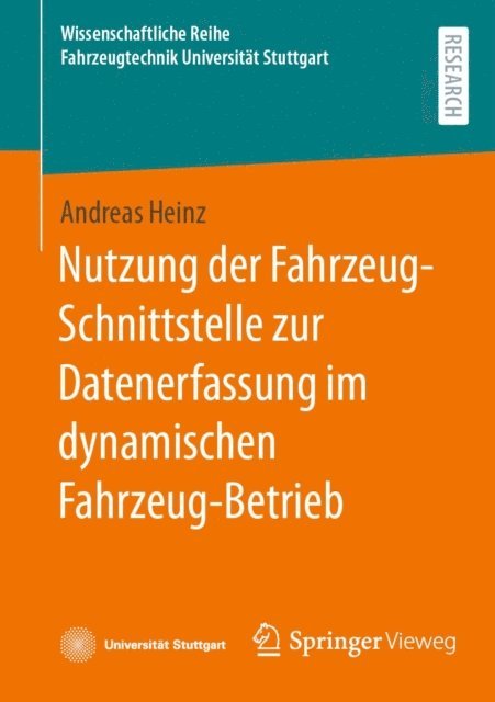 Andreas Heinz - Nutzung der Fahrzeug-Schnittstelle zur Datenerfassung im dynamischen Fahrzeug-Betrieb, E-bok