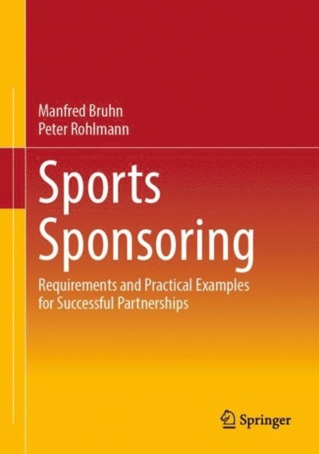 Peter Rohlmann, Manfred Bruhn - Sports Sponsoring, E-bok