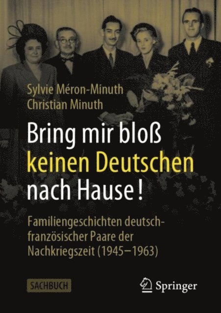Christian Minuth, Sylvie Meron-Minuth - Bring mir bloß keinen Deutschen nach Hause!, E-bok