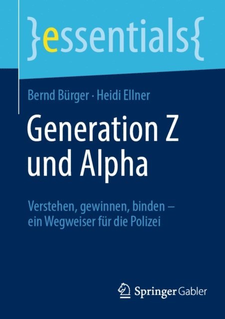 Heidi Ellner, Bernd Burger - Generation Z und Alpha, E-bok