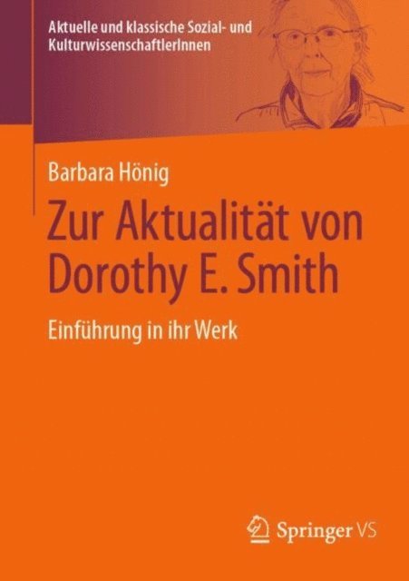 Barbara Honig - Zur Aktualität von Dorothy E. Smith, E-bok