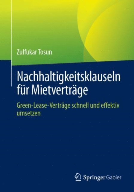 Zulfukar Tosun - Nachhaltigkeitsklauseln für Mietverträge, E-bok