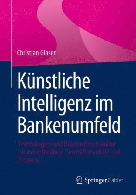 Christian Glaser - Künstliche Intelligenz im Bankenumfeld, E-bok