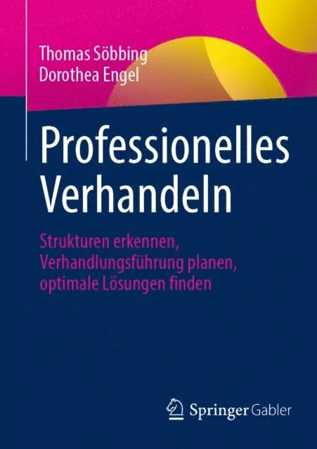 Dorothea Engel, Thomas Sobbing - Professionelles Verhandeln, E-bok. Tillgänglighet: Lägg i varukorg