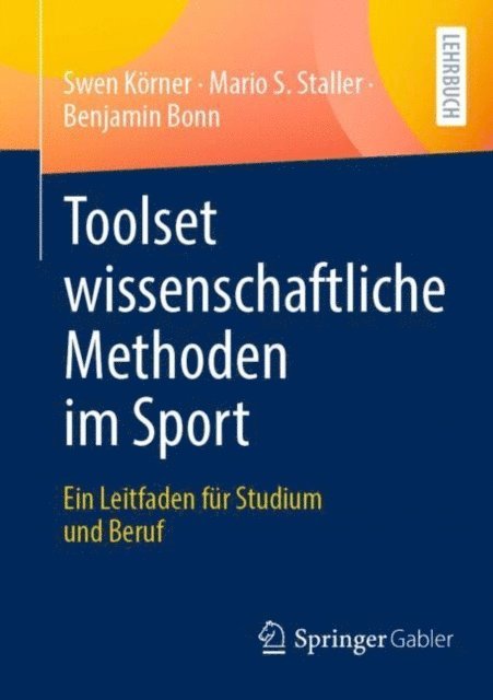 Benjamin Bonn, Mario Staller, Swen Korner - Toolset wissenschaftliche Methoden im Sport, E-bok