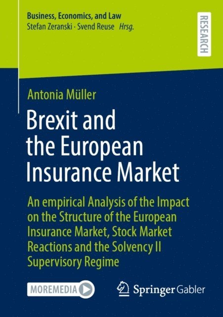 Antonia Muller - Brexit and the European Insurance Market, E-bok