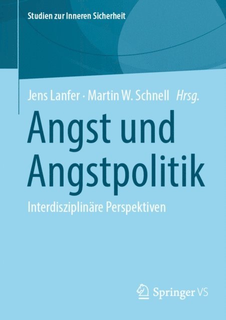 Martin W. Schnell, Jens Lanfer - Angst und Angstpolitik, E-bok