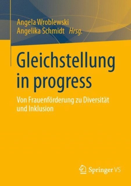 Angelika Schmidt, Angela Wroblewski - Gleichstellung in progress, E-bok