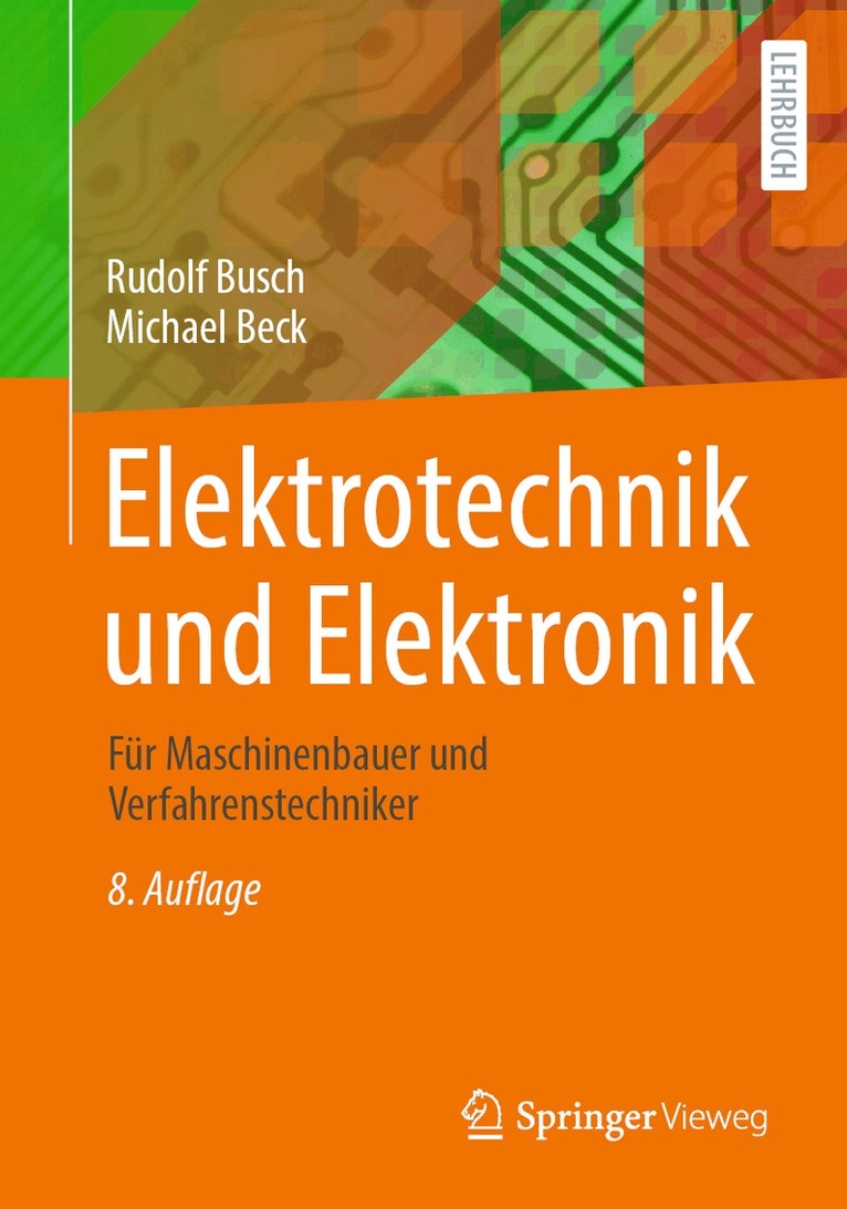Rudolf Busch, Michael Beck - Elektrotechnik und Elektronik, Häftad. Tillgänglighet: Lägg i varukorg