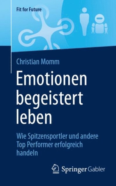 Christian Momm - Emotionen begeistert leben, E-bok