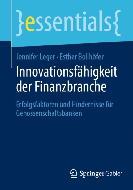 Esther Bollhofer, Jennifer Leger - Innovationsfähigkeit der Finanzbranche, E-bok