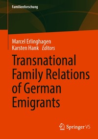Transnational Family Relations of German Emigrants