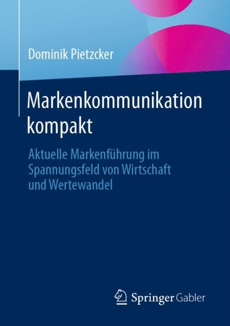 Dominik Pietzcker - Markenkommunikation kompakt, E-bok