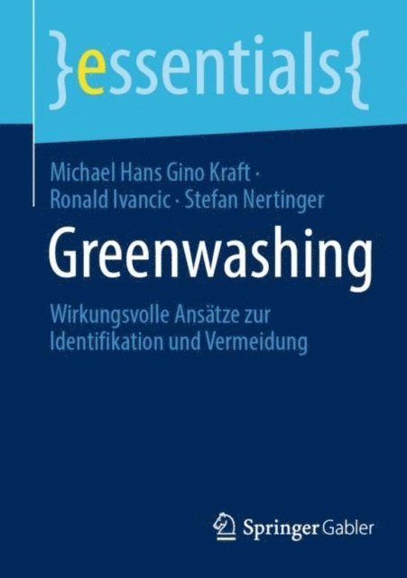 Stefan Nertinger, Ronald Ivancic, Michael Hans Gino Kraft - Greenwashing, E-bok
