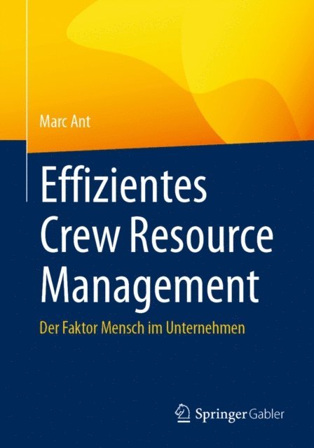 Marc Ant - Effizientes Crew Resource Management, E-bok
