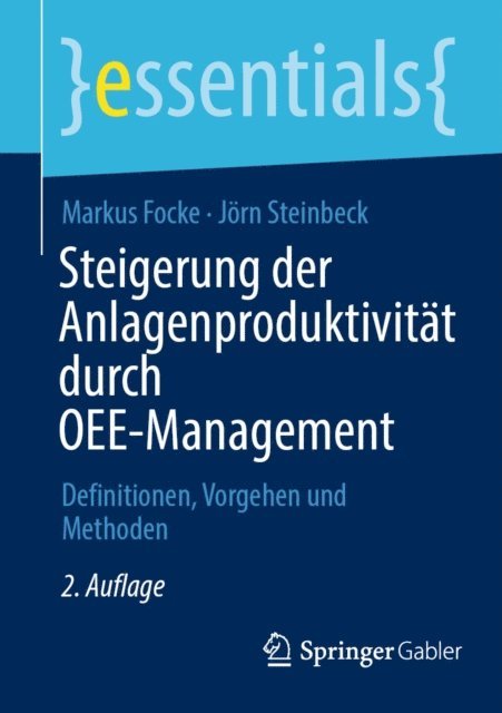 Jorn Steinbeck, Markus Focke - Steigerung der Anlagenproduktivität durch OEE-Management, E-bok