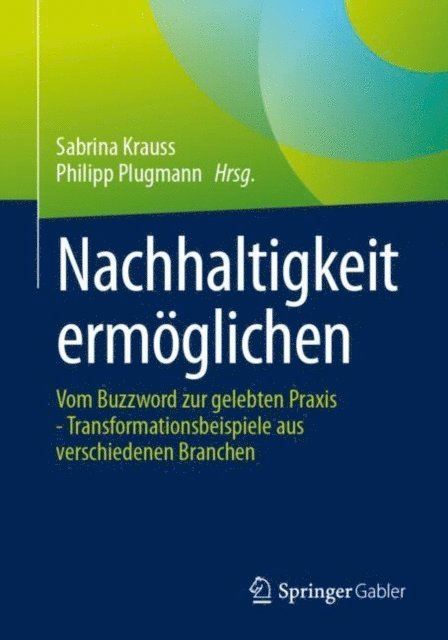 Philipp Plugmann, Sabrina Krauss - Nachhaltigkeit ermöglichen, E-bok