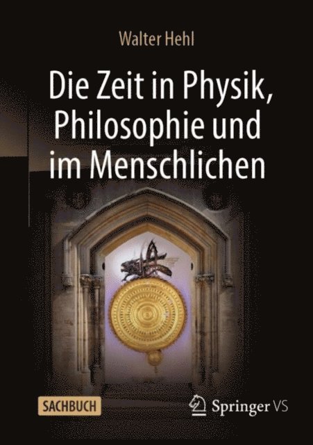 Walter Hehl - Die Zeit in Physik, Philosophie und im Menschlichen, E-bok