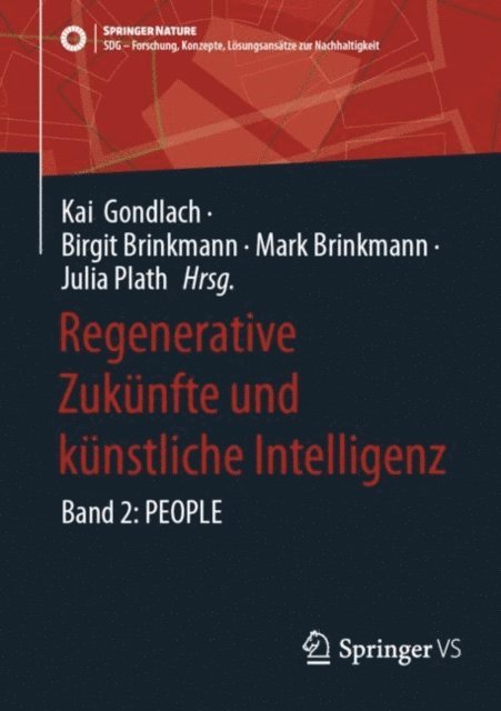 Julia Plath, Mark Brinkmann, Birgit Brinkmann, Kai Gondlach - Regenerative Zukünfte und künstliche Intelligenz, E-bok