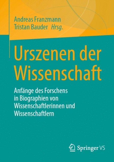 Tristan Bauder, Andreas Franzmann - Urszenen der Wissenschaft, E-bok