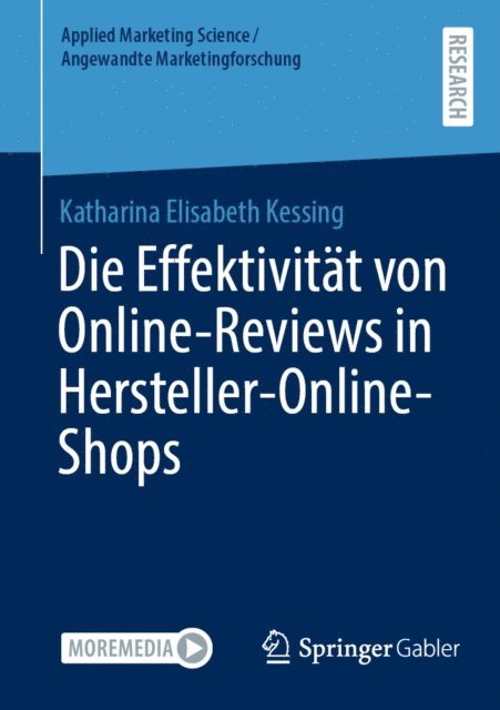 Katharina Elisabeth Kessing - Die Effektivität von Online-Reviews in Hersteller-Online-Shops, E-bok