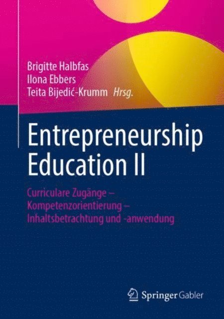 Teita Bijedic-Krumm, Ilona Ebbers, Brigitte Halbfas - Entrepreneurship Education II, E-bok
