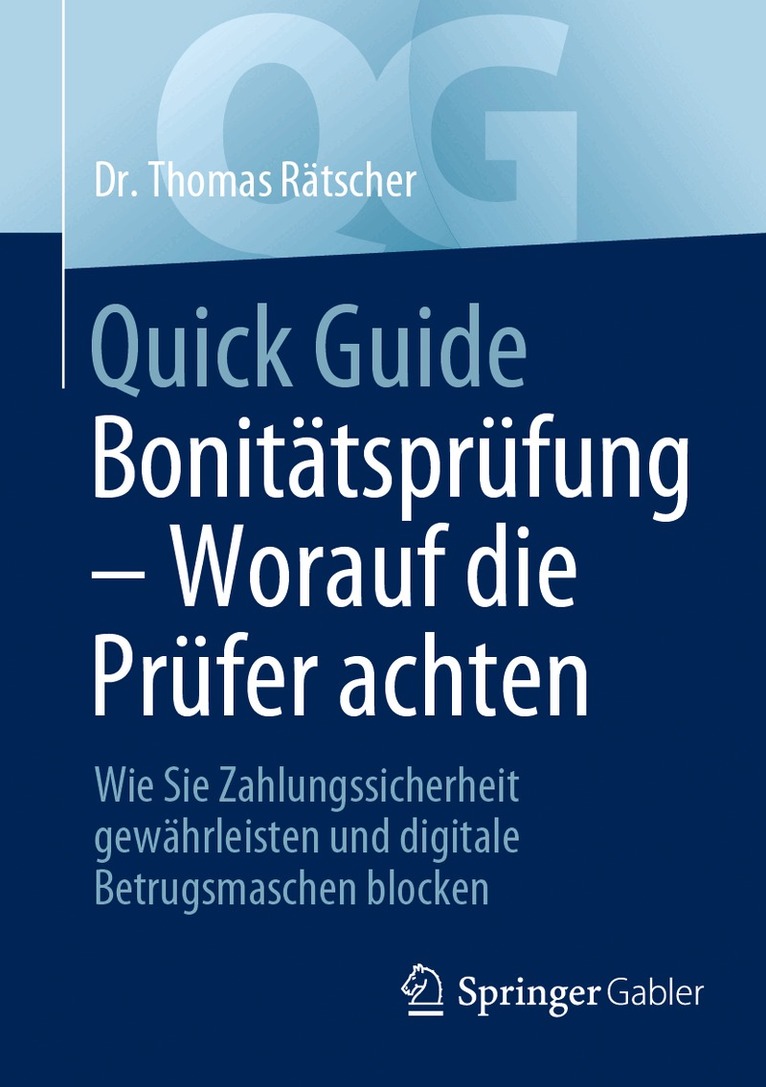Quick Guide Bonitätsprüfung – Worauf die Prüfer achten