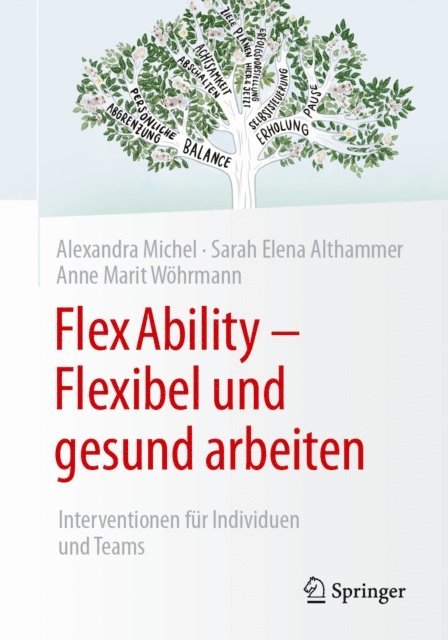 Anne Marit Wohrmann, Sarah Elena Althammer, Alexandra Michel - FlexAbility - Flexibel und gesund arbeiten, E-bok
