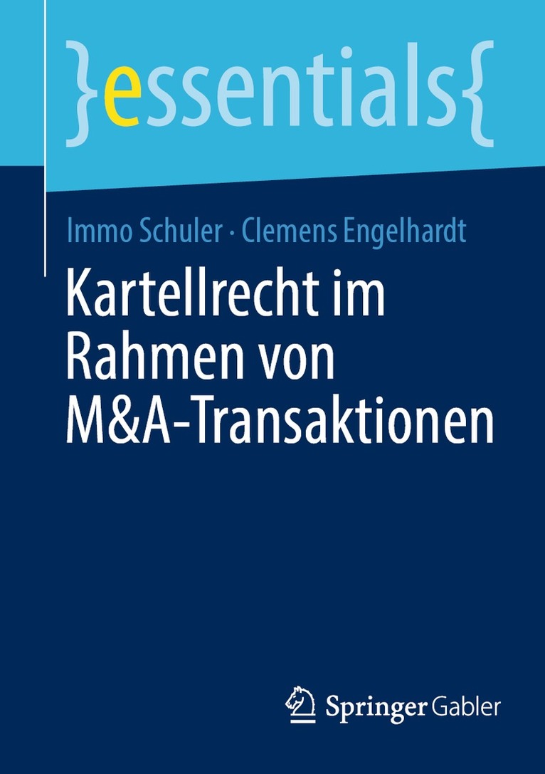 Immo Schuler, Clemens Engelhardt - Kartellrecht im Rahmen von M&A-Transaktionen, Häftad