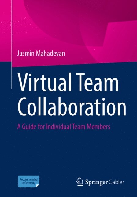Jasmin Mahadevan - Virtual Team Collaboration, E-bok
