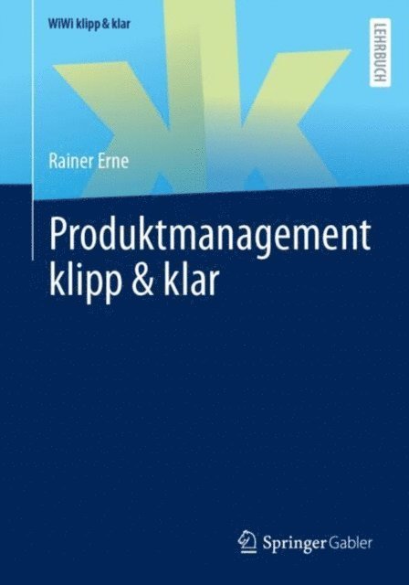 Rainer Erne - Produktmanagement klipp & klar, E-bok