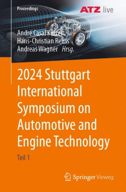 Andreas Wagner, Hans-Christian Reuss, Andre Casal Kulzer - 2024 Stuttgart International Symposium on Automotive and Engine Technology, E-bok