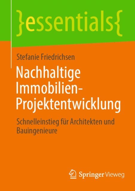 Stefanie Friedrichsen - Nachhaltige Immobilien-Projektentwicklung, E-bok