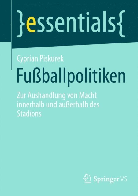 Cyprian Piskurek - Fußballpolitiken, E-bok