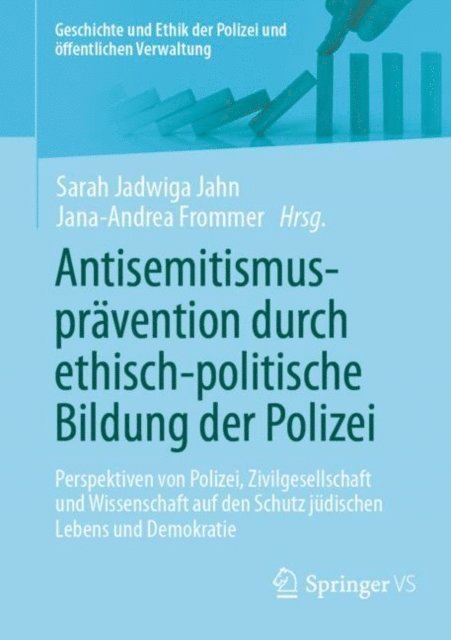 Jana-Andrea Frommer, Sarah Jadwiga Jahn - Antisemitismusprävention durch ethisch-politische Bildung der Polizei, E-bok