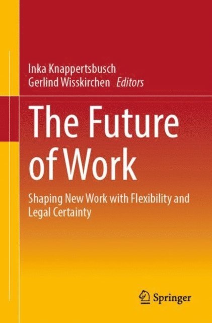 Gerlind Wisskirchen, Inka Knappertsbusch - Future of Work, E-bok