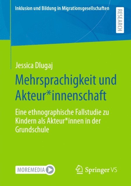 Jessica Dlugaj - Mehrsprachigkeit und Akteur*innenschaft, E-bok