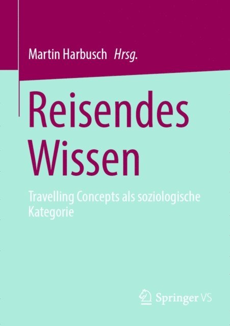 Martin Harbusch - Reisendes Wissen, E-bok